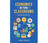 Economics Beyond Classrooms - Economics that Touches Lives