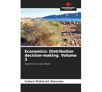 Economics: Distribution decision-making. Volume 3