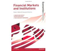 Economics Express: Financial Markets and Institutions by Dr Robert Webb (2013-08-08)