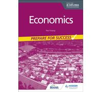 Economics for the IB Diploma: Prepare for Success
