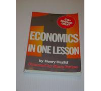 Economics in One Lesson: 50th Anniversary Edition