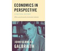 Economics in Perspective: A Critical History