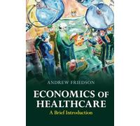 Economics of Healthcare: A Brief Introduction