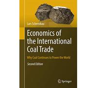 Economics of the International Coal Trade: Why Coal Continues to Power the World