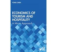 Economics of Tourism and Hospitality: A Micro Approach