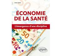 Économie de la santé. L'émergence d'une discipline