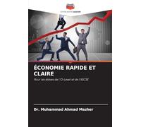 Économie Rapide Et Claire: Pour les élèves de l'O-Level et de l'IGCSE