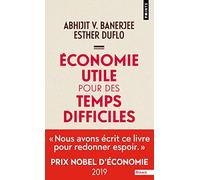 Economie utile pour des temps difficiles: Prix Nobel d'économie 2019