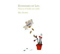 Economies of Life: Patterns of Health and Wealth