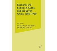 Economy and Society in Russia and the Soviet Union, 1860-1930: Essays for Olga Crisp (Studies in Russia and East Europe)