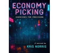 Economy Picking - The Illusion of Effort (Kris Norris - Guitar Instructional Books)