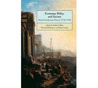 Economy, Polity, and Society: British Intellectual History 1750-1950