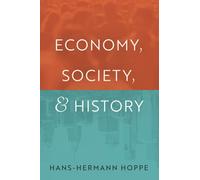 Economy, Society, and History
