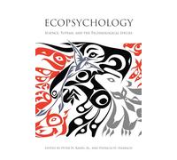 Ecopsychology: Science, Totems, and the Technological Species