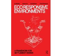 EcoResponsive Environments : A Framework for Settlement Design