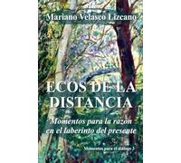 Ecos de la Distancia: 3 (Pensamientos Y Reflexiones)