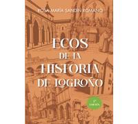 Ecos de la historia de Logroño