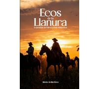 Ecos de la llanura: Leyendas del Meta y sus misterios