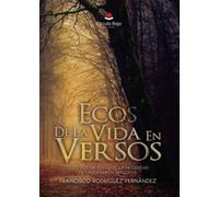 Ecos De La Vida En Versos