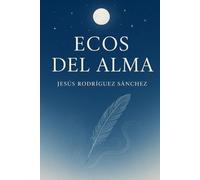 ECOS DEL ALMA