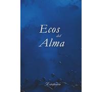 Ecos del Alma: Poesía (Love series)