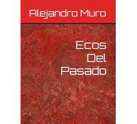 ecos del pasado
