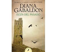 Ecos del Pasado / An Echo in the Bone (Serie Outlander)