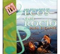 Ecos Del Rocio - Para Siempre