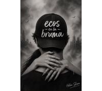 Ecos en la bruma