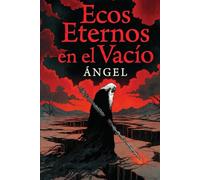 Ecos Eternos en el vacio: Un ciclo que nunca termina