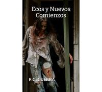 Ecos y Nuevos Comienzos: En un páramo postapocalíptico, la lucha por la supervivencia evoluciona de la resistencia contra los muertos vivientes a la búsqueda de coexistencia... (Génesis Letal)