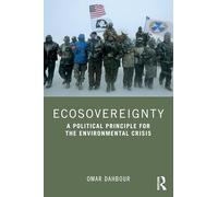 Ecosovereignty: A Political Principle for the Environmental Crisis