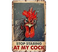 Ecostan Metal Sign Retro Cock Stop Staring At My Cock Funny Home Room Kitchen Bathroom Wall Decoration Bar Library Club Cafe Vintage Wall Hanging Giftes Metal Sign Poster 8X12 Inches