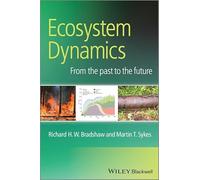 Ecosystem Dynamics: From the Past to the Future