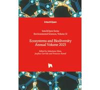 Ecosystems and Biodiversity Annual Volume 2025 (Environmental Sciences)