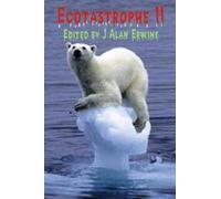 Ecotastrophe II
