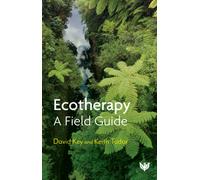 Ecotherapy : A Field Guide