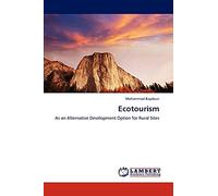 Ecotourism: As an Alternative Development Option for Rural Sites