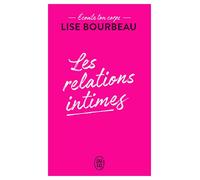 "écoute ton corps" - les relations intimes