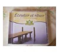 Ecouter Et Rever & En Chanson Et En Musique - Ecouter et rever en chanson et en musique