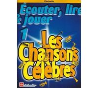 Ecouter, Lire & Jouer 1 - Les Chansons Celebres