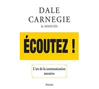 Ecoutez ! L'art de la communication attentive