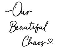 Ecqizer Our Beautiful Chaos Metal Wall Decor Metal Cut Words Laser Cut Words Metal Words Our Beautiful Chaos Wall Art for Home Living Room, Bedroom, Kitchen and More