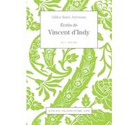 Écrits de Vincent d'Indy volume 3: 1919-1931