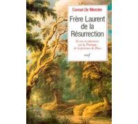 ÉCRITS ET ENTRETIENS SUR LA PRATIQUE DE LA PRÉSENCE DE DIEU