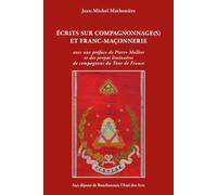 Écrits sur compagnonnage(s) et franc-maçonnerie