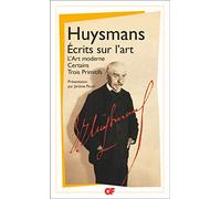 Ecrits Sur L'art: L'Art moderne ; Certains ; Trois Primitifs