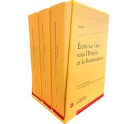 Écrits sur l'art sous l'Empire et la Restauration: Pack en 3 volumes