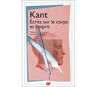 Écrits sur le corps et l'esprit