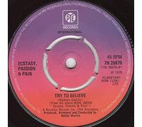 Ecstasy, Passion & Pain - Ecstasy, Passion & Pain - One Beautiful Day / Try To Believe - Pye International - 7N 25675